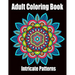 Intricate Patterns: Adult Coloring Book: Intricate Pattern Designs for Relaxation and Stress Relief, Flowers, Stress Relieving Designs, An