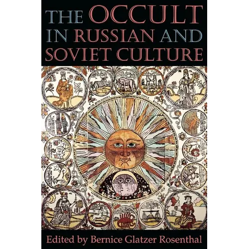 The Occult in Russian and Soviet Culture: From Tongan Villages to American Suburbs