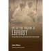 Out of the Shadow of Leprosy: The Carville Letters and Stories of the Landry Family