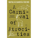 A Carnival of Atrocities