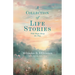 A Collection of Life Stories: With Stops Along the Way