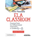 The Flexible Ela Classroom: Practical Tools for Differentiated Instruction in Grades 4-8
