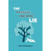 The Passive Income Lie