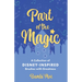 Part of the Magic: A Collection of Disney-Inspired Brushes with Greatness