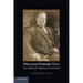 William Howard Taft: The Travails of a Progressive Conservative