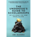 The Underdog's Guide to Scholarships: Get Big Money for Your Dream College