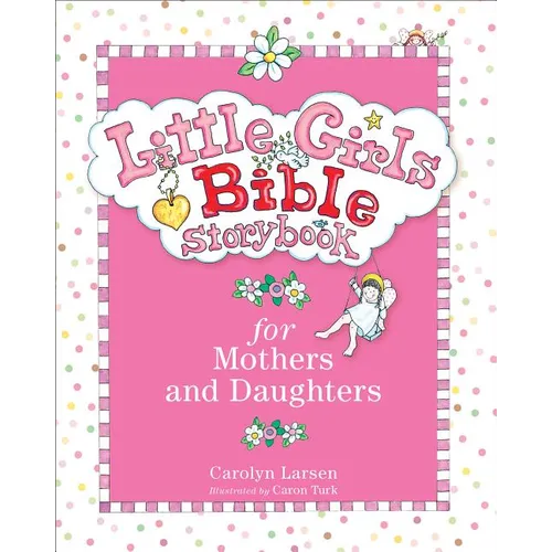 Little Girls Bible Storybook for Mothers and Daughters