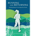 Running and Returning: Seeking Balance in an Imperfect World