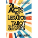 78 Acts of Liberation: Tarot to Transform Our World