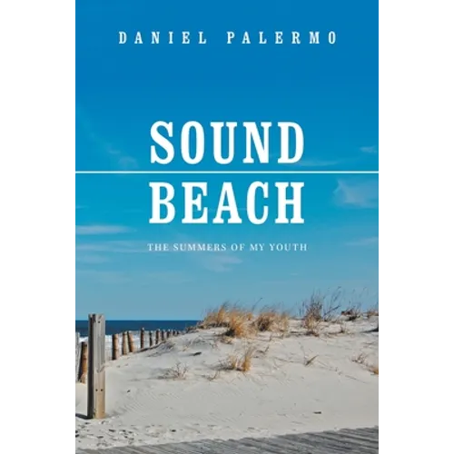 Sound Beach: The Summers of My Youth