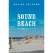 Sound Beach: The Summers of My Youth