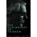 The Playwright as Thinker