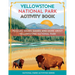 Yellowstone National Park Activity Book: Puzzles, Mazes, Games, and More