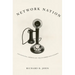 Network Nation: Inventing American Telecommunications