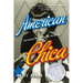 American Chica: Two Worlds, One Childhood
