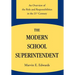 The Modern School Superintendent: An Overview of the Role and Responsibilities in the 21st Century
