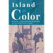 Island of Color: Where Juneteenth Started