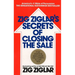 Zig Ziglar's Secrets of Closing the Sale
