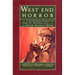 The West End Horror: A Posthumous Memoir of John H. Watson, M.D.