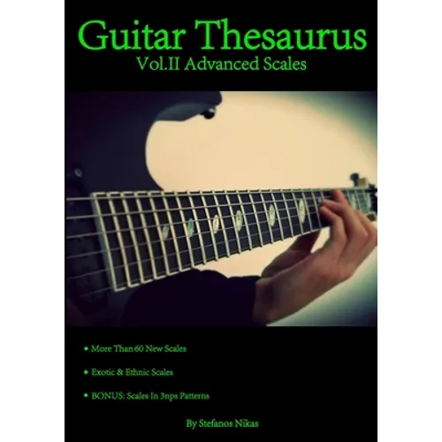 Guitar Thesaurus Vol.II: Advanced Scales