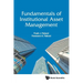 Fundamentals of Institutional Asset Management