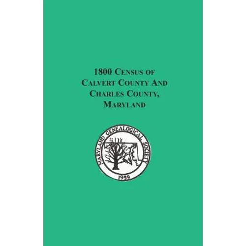 1800 Census of Calvert County and Charles County, Maryland