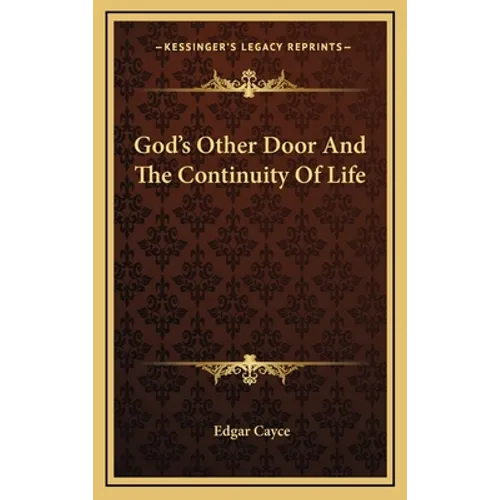 God's Other Door And The Continuity Of Life