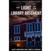 The Light in the Library Basement: A Personal Finance Mystery Story