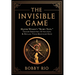The Invisible Game: Master Women's "Secret Tests", Trigger Irresistible Attraction, and Reclaim Your MASCULINE EDGE...