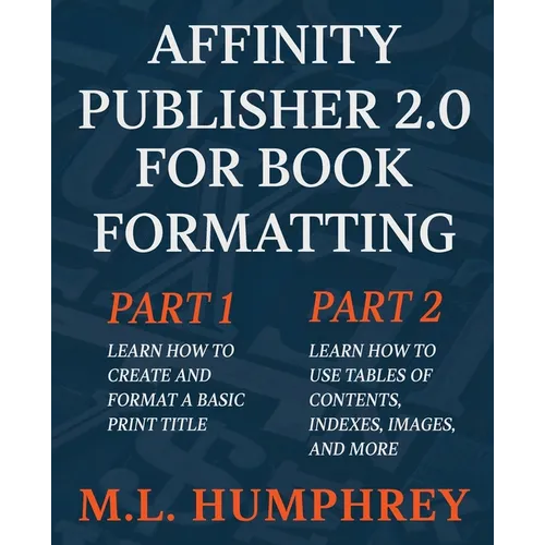 Affinity Publisher 2.0 for Book Formatting