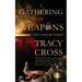 A Gathering of Weapons