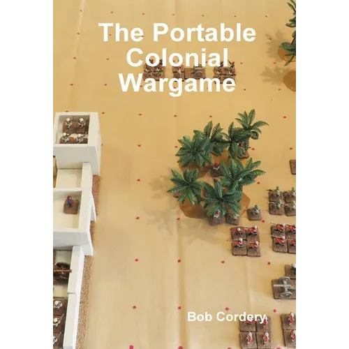 The Portable Colonial Wargame