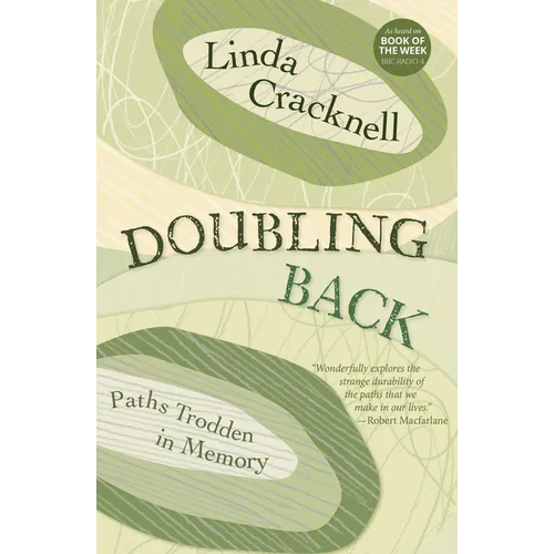 Doubling Back: Paths Trodden in Memory