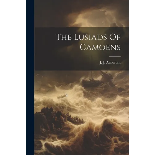 The Lusiads Of Camoens