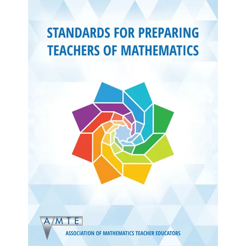 Standards for Preparing Teachers of Mathematics (color)