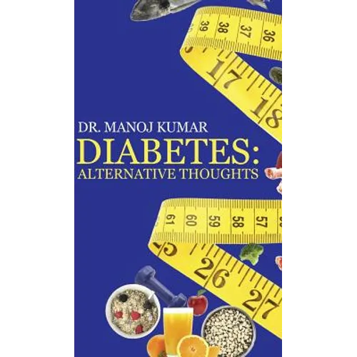 Diabetes: Alternative Thoughts