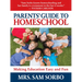 Parents' Guide to Homeschool: Making Education Easy and Fun