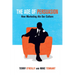 The Age of Persuasion: How Marketing Ate Our Culture