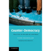 Counter-Democracy: Politics in an Age of Distrust