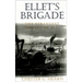Ellet's Brigade: The Strangest Outfit of All