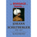 The Bondage and Travels of Johann Schiltberger: From the Battle of Nicopolis 1396 to freedom 1427 A.D.
