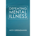 Defeating Mental Illness