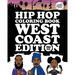 Hip Hop Coloring Book: West Coast Edition