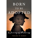 Born To Be Adopted