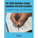 CSP EXAM Equations simply explained and with examples: Certified Safety Professional