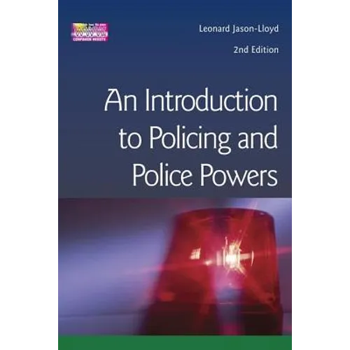 Introduction to Policing and Police Powers