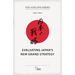 Evaluating Japan's New Grand Strategy