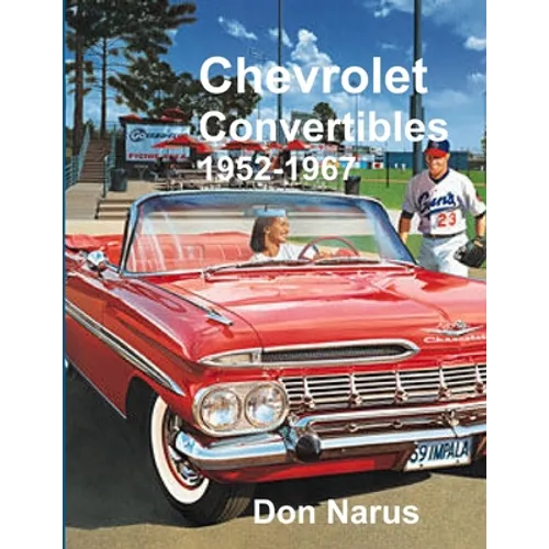 Chevrolet Convertibles 1952-1967