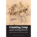 Counting Coup and Cutting Horses: Intertribal Warfare on the Northern Plains, 1738-1889