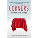 Corners: Voices on Change